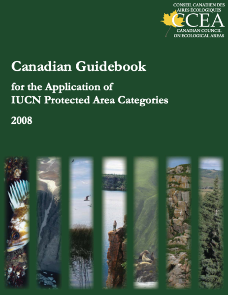 Canadian Guidebook for the Application of IUCN Protected Area Categories 2008